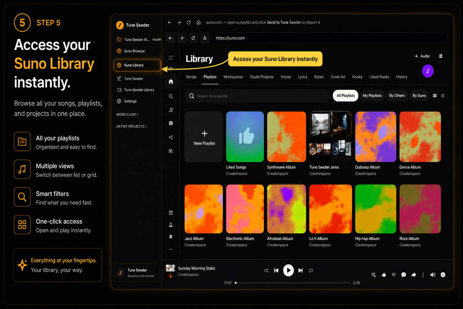 Step 5 — Access your Suno Library instantly
