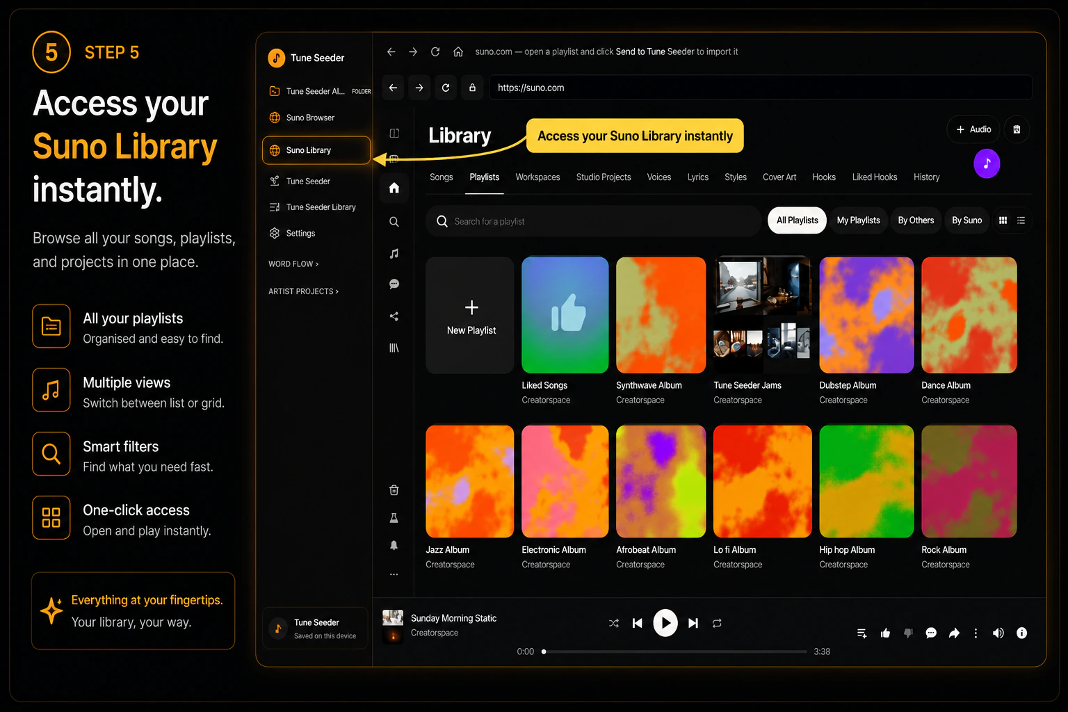 Step 5 — Access your Suno Library instantly